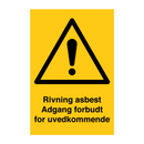 Riving asbest adgang forbudt for uvedkommende