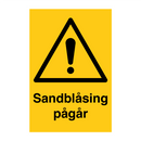 Sandblåsing pågår