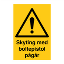 Skyting med boltepistol pågår