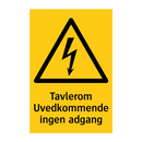 Tavlerom Uvedkommende ingen adgang