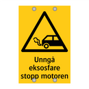 Unngå eksosfare stopp motoren