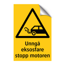 Unngå eksosfare stopp motoren