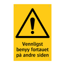 Vennligst benyy fortauet på andre siden