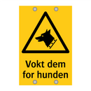 Vokt dem for hunden