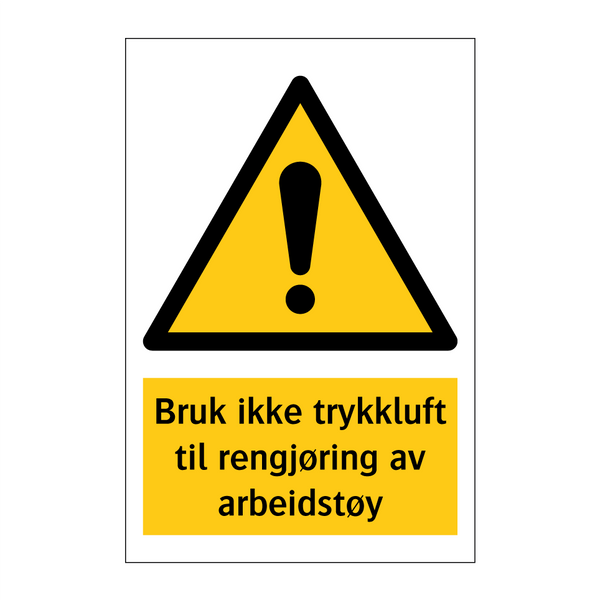 Bruk ikke trykkluft til regjøring av arbeidstøy