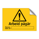 Arbeid pågår Fjernes bare av