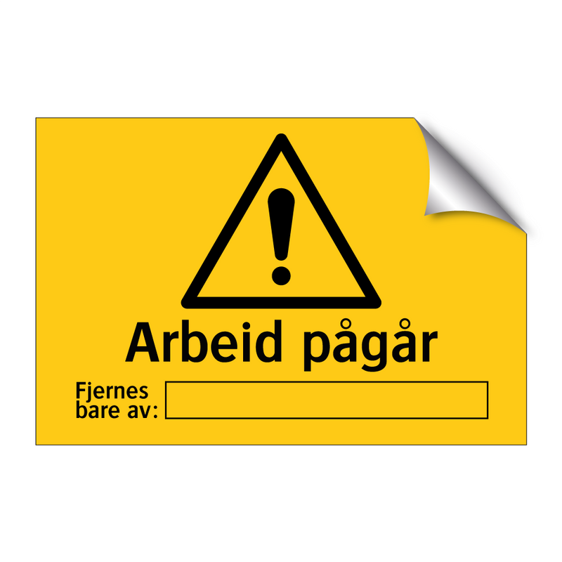 Arbeid pågår Fjernes bare av & Arbeid pågår Fjernes bare av & Arbeid pågår Fjernes bare av