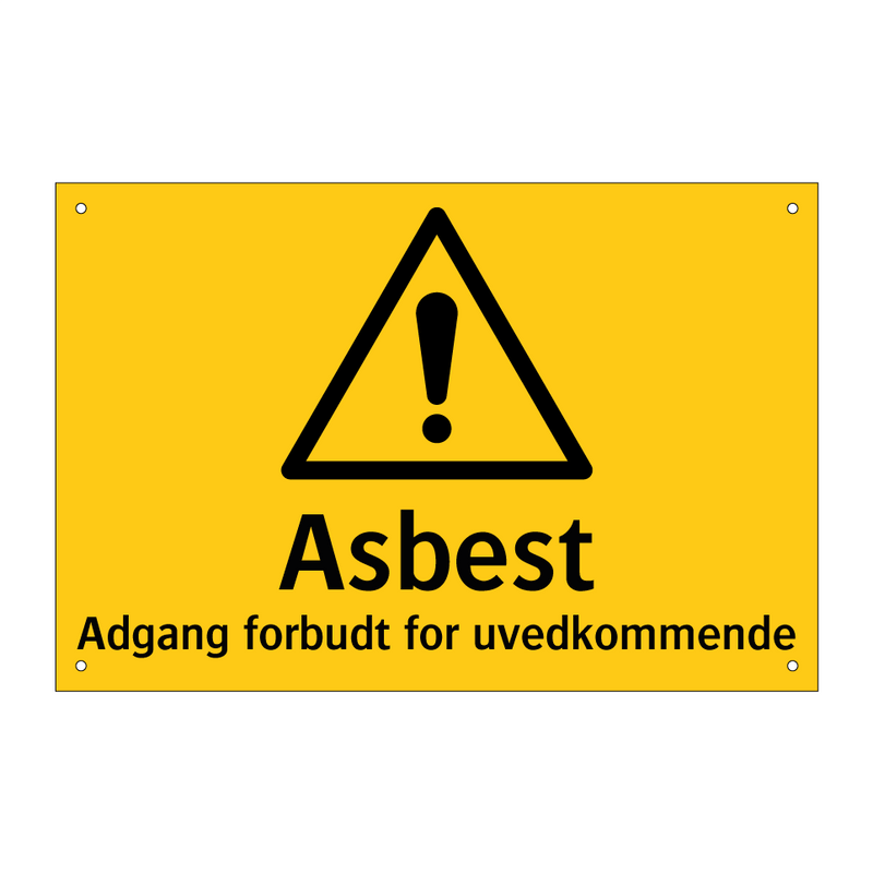 Asbest adgang forbudt for uvedkommende & Asbest adgang forbudt for uvedkommende