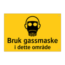 Bruk gassmaske i dette området