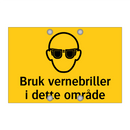 Bruk vernebriller i dette området