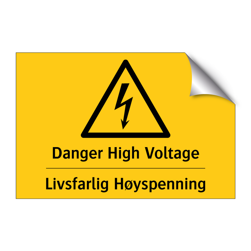 Danger High Voltage Livsfarlig Høyspenning & Danger High Voltage Livsfarlig Høyspenning