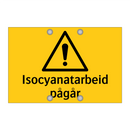 Isocyanatarbeid pågår
