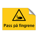 Pass på fingrene