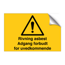 Riving asbest adgang forbudt for uvedkommende
