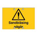 Sandblåsing pågår