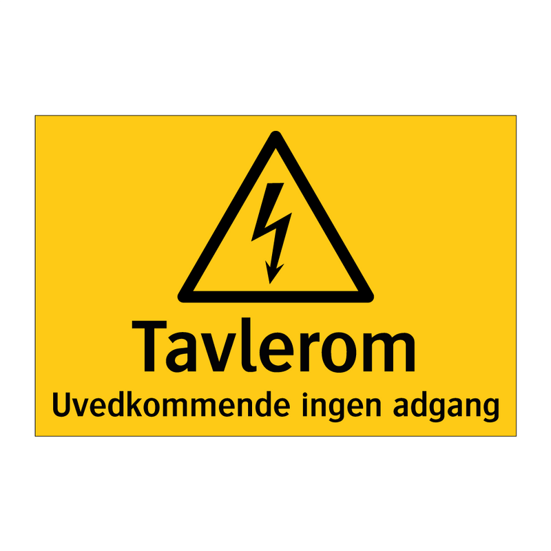 Tavlerom Uvedkommende ingen adgang & Tavlerom Uvedkommende ingen adgang