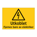 Utkoblet Fjernes bare av elektriker