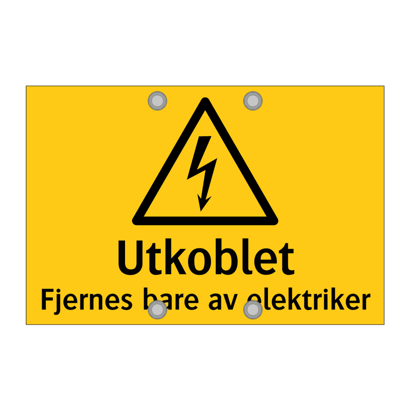 Utkoblet Fjernes bare av elektriker & Utkoblet Fjernes bare av elektriker