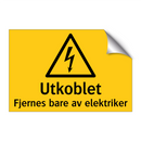 Utkoblet Fjernes bare av elektriker