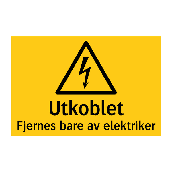 Utkoblet Fjernes bare av elektriker