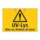 UV-lus ikke se direkte på lyset