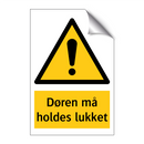 Døren må holdes lukket