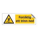 Forsiktig ett trinn ned