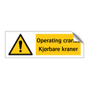 Operating cranes Kjørbare kraner