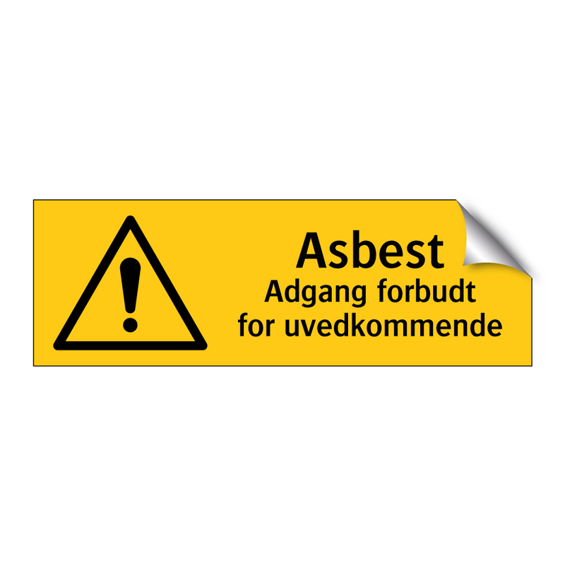 Asbest adgang forbudt for uvedkommende & Asbest adgang forbudt for uvedkommende