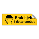 Bruk hjelm i dette området