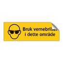 Bruk vernebriller i dette området