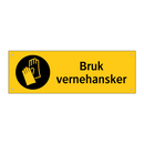 Bruk vernehansker