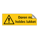Døren må holdes lukket
