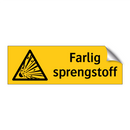 Farlig sprengstoff