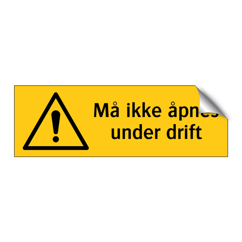 Må ikke åpnes under drift & Må ikke åpnes under drift & Må ikke åpnes under drift
