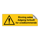 Riving asbest adgang forbudt for uvedkommende