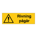 Riving pågår