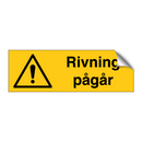 Riving pågår