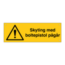Skyting med boltepistol pågår