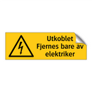 Utkoblet Fjernes bare av elektriker