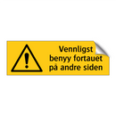 Vennligst benyy fortauet på andre siden