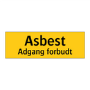 Asbest Adgang forbudt