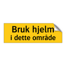Bruk hjelm i dette området