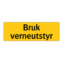 Bruk verneutstyr