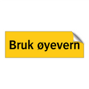 Bruk øyevern