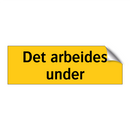 Det arbeides under