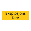 Eksplosjons fare