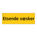 Etsende væsker