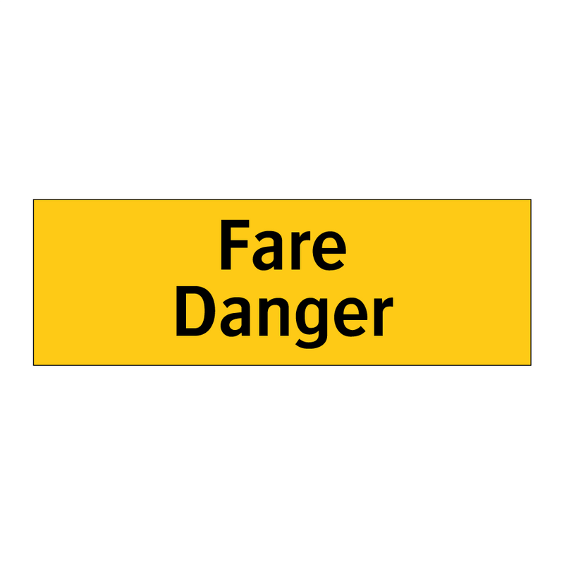 Fare Danger & Fare Danger & Fare Danger & Fare Danger & Fare Danger & Fare Danger & Fare Danger