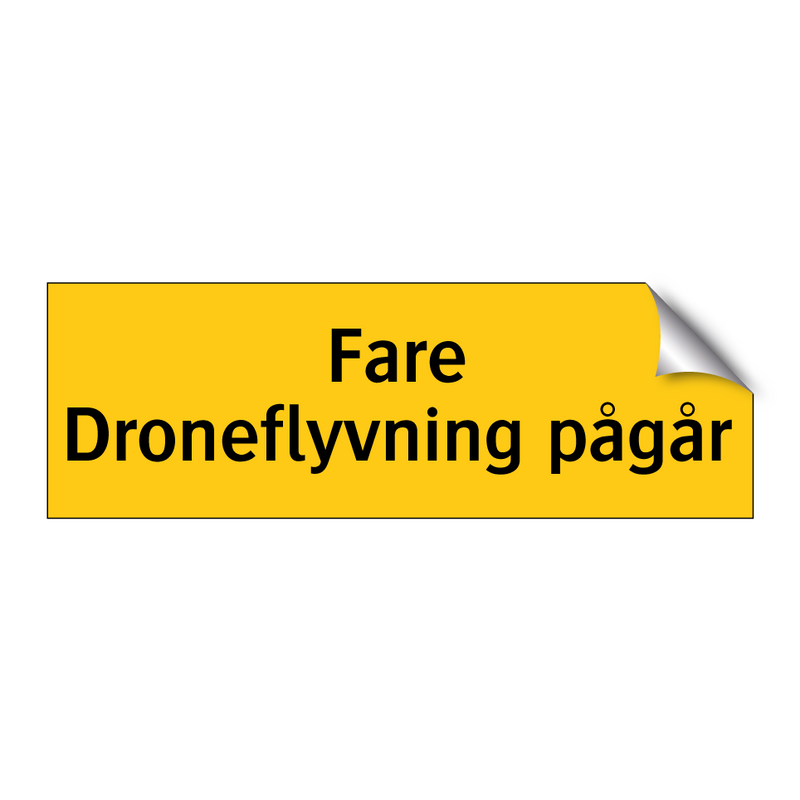 Fare Droneflyvning pågår & Fare Droneflyvning pågår & Fare Droneflyvning pågår